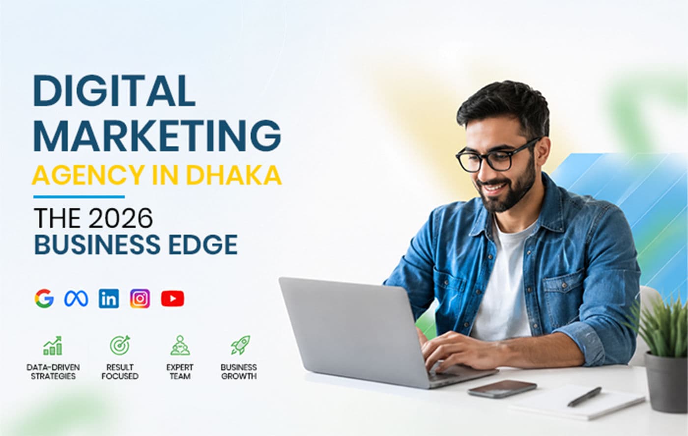 Digital Marketing Agency In Dhaka: The 2026 Business Edge